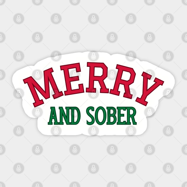 Merry and Sober Christmas Retro Addiction Recovery Sticker by WaBastian